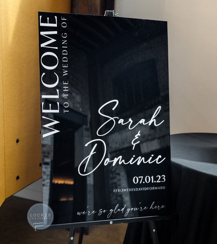 Sarah + Dominic Welcome Sign